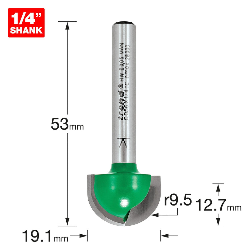 C056X1/4TC - Radius 9.5mm radius x 19.1mm diameter