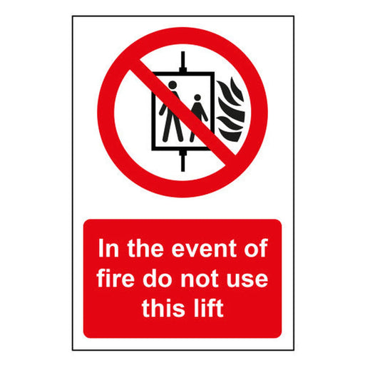 In case of fire Do not use lift - PP (200 x 300mm) - Min Order 2