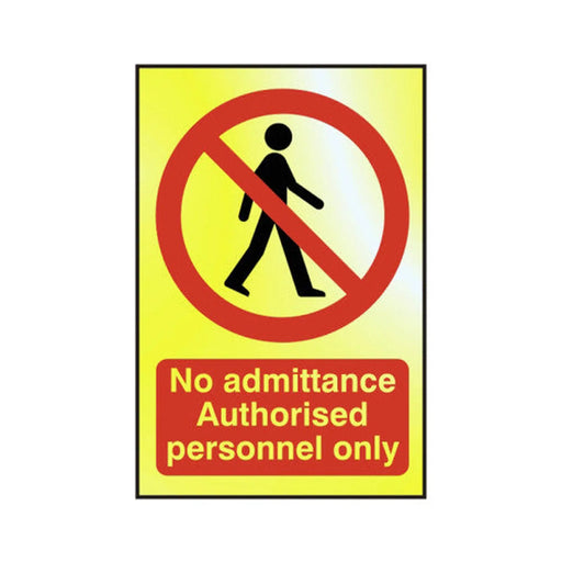 No admittance Authorised personnel only - POL (100 x 150mm) - Min Order 2