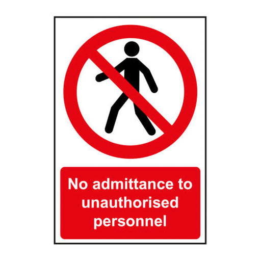 No admittance to unauthorised personnel - Self Adhesive PP (400 x 600mm)