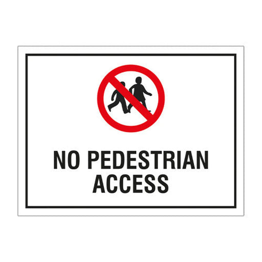Educational Sign: No pedestrian access 1.2mm Recyclable PP (400 x 300mm) - Min Order 2