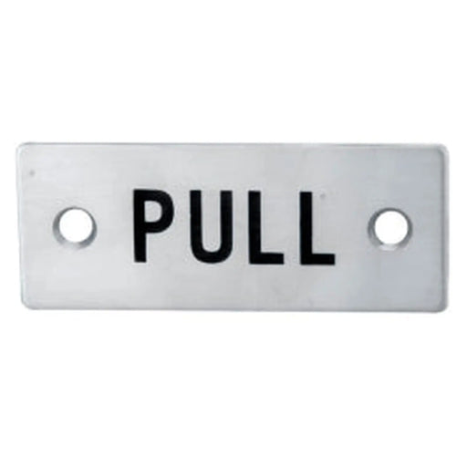 30 X 75Mm - Pull Sign - Face Fix - Satin Stainless Steel
