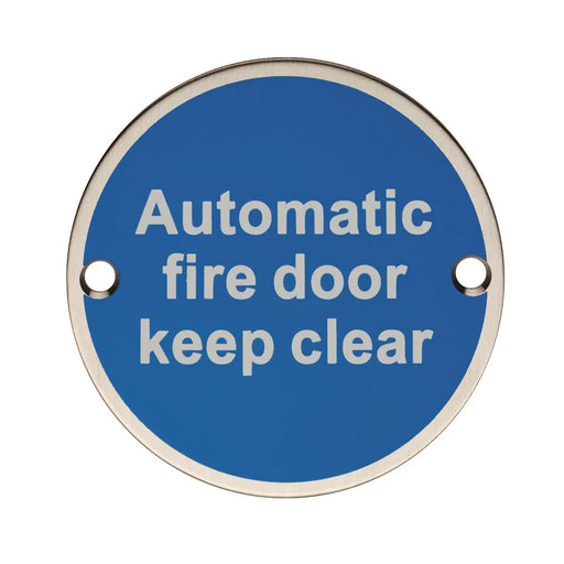 76Mm Sign - Automatic Fire Door Keep Clear - Face Fix - Satin Stainless Steel