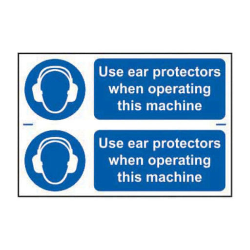 Use ear protectors when operating this machine - Self Adhesive PP  (300 x 200mm) - Min Order 2