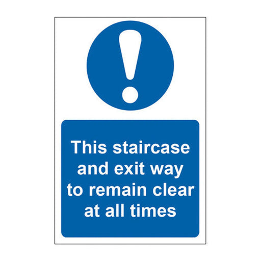 This staircase and exit way to remain clear at all times - Self Adhesive PP (200 x 300mm) - Min Order 2