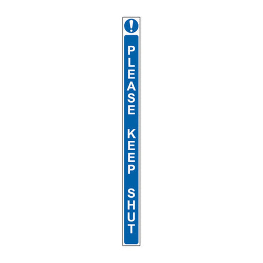 ‘Please Keep Shut’ Sign, Self-Adhesive Vinyl Door Strip (34mm x 450mm) - Min Order 2