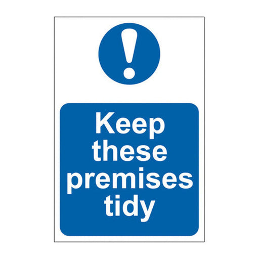 Keep these premises tidy - Self Adhesive PP (200 x 300mm) - Min Order 2