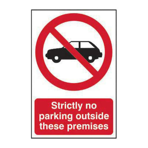 Strictly no parking outside these premises - Self Adhesive PP (200 x 300mm) - Min Order 2