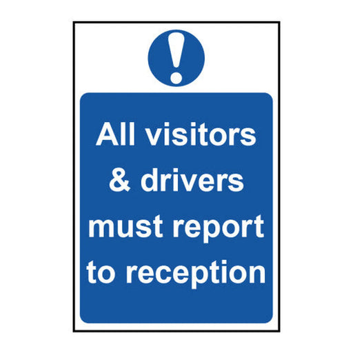 All visitors must report to reception - SAV (200 x 300mm) - Min Order 2